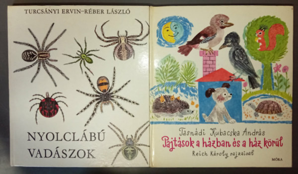 Turcsányi Ervin, Tasnádi Kubacska András: Nyolclábú vadászok + Pajtások a házban és a ház körül (Bölcs Bagoly sorozat 2 kötet) antikvár