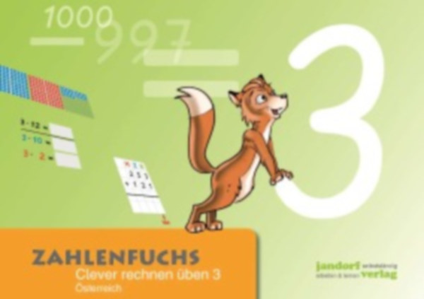 Auras, Thomas - Debbrecht, Jan - Wachendorf, Peter: Zahlenfuchs 3 (Ausgabe Österreich) idegen