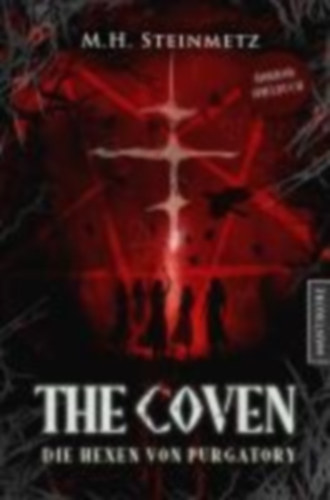 Steinmetz, M. H.: Coven idegen