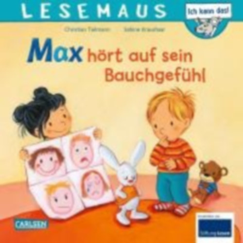 Tielmann, Christian: LESEMAUS 34: Max hört auf sein Bauchgefühl idegen