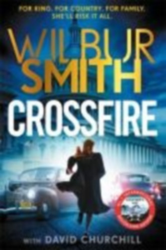 Smith, Wilbur - Churchill, David: Crossfire idegen