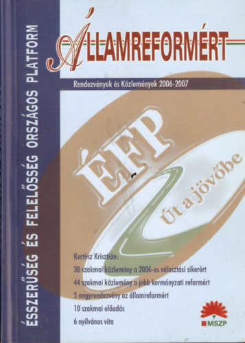 Államreformért - Rendezvények és Közlemények 2006-2007 antikvár