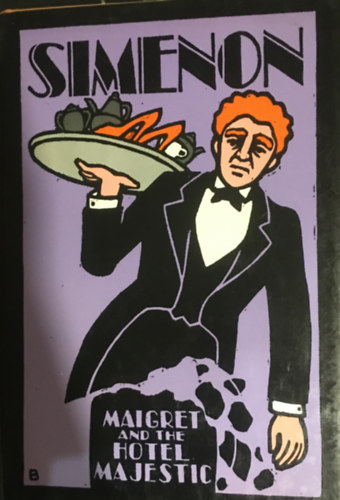 Georges Simenon: Maigret and the Hotel Majestic antikvár