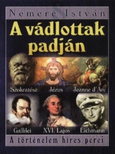 A vádlottak padján – Nemere István