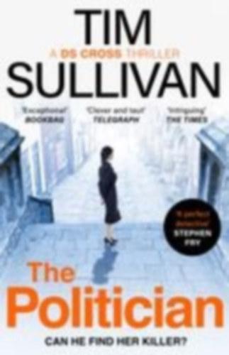 Sullivan, Tim: The Politician idegen