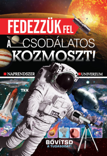 Fedezzük fel a csodálatos kozmoszt könyv