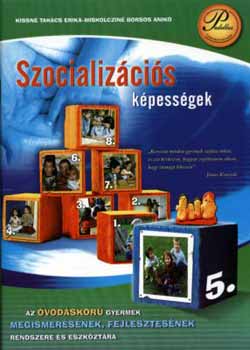 Kissné Takács Erika; Miskolcziné Borsos Anikó: Szocializációs képességek antikvár