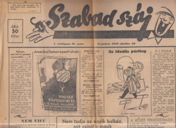 3 db. humoros hetilap (Szabad száj I. évfolyam, 19. és 21. szám, Pesti izé II. évfolyam, 45. szám) antikvár