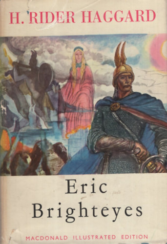 H. Rider Haggard: Eric Brighteyes antikvár