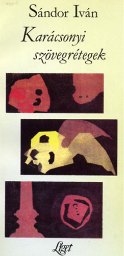 Sándor Iván: Karácsonyi szövegrétegek antikvár