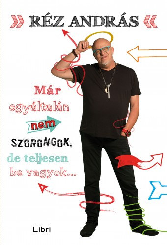 Már egyáltalán nem szorongok, de teljesen be vagyok... akciós termékkép 1