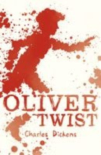 Dickens, Charles: Oliver Twist idegen