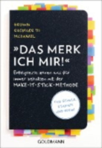 Brown, Peter C. - Roediger III, Henry - McDaniel, Mark A.: Das merk ich mir! idegen