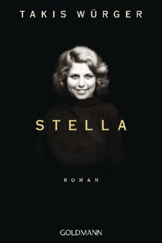 Würger, Takis: Stella idegen
