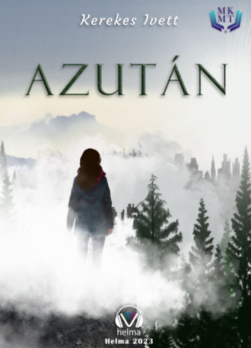 Kerekes Ivett: Azután e-Könyv