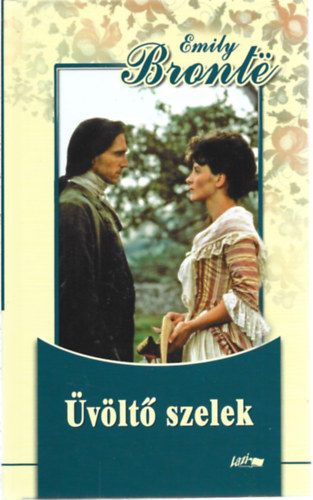 Emily Bronte: Üvöltő szelek - Emily Bronte antikvár