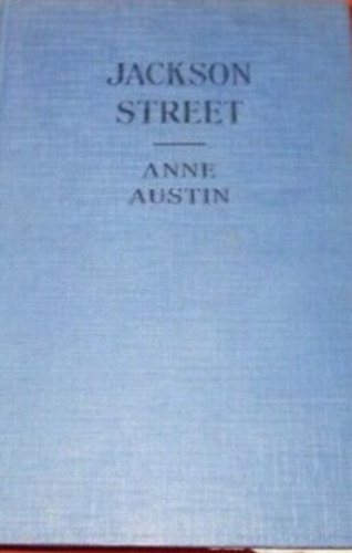 Anne Austin: Jackson street antikvár