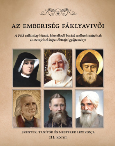 Dr. Torgyán Atilla: Az Emberiség Fáklyavivői III. e-Könyv