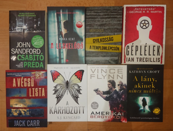 Hegyi Gyula, Ian Tregillis, Kathryn Croft, Jack Carr, John Sandford, S. J. Kincaid, Minka Kent, Vince Flynn: 8 lebilincselő thriller: Amerikai bérgyilkos, A leskelődő, A kárhozott, A csábító préda, A végső lista, A lány, akinek nincs múltja, Géplélek, Gyilkosság a templomlépcsőn könyv