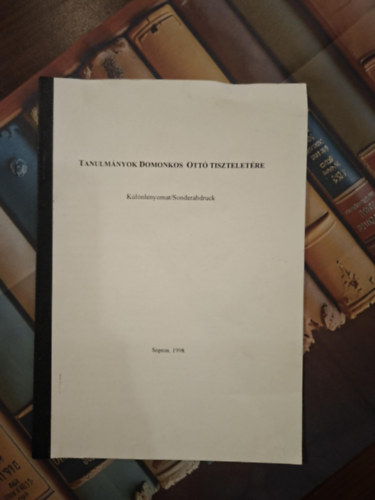 K. Csilléry Klára: Tanulmányok Domonkos Ottó tiszteletére - Munkamegosztás a mátraalmási (szuhahutai) faeszközkészítőknél 1950 körül (különlenyomat) antikvár