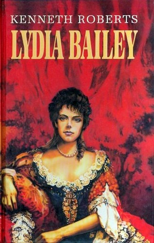Kenneth Roberts: Lydia Bailey antikvár