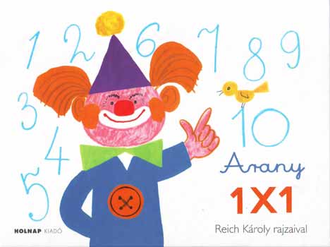 Reich Károly: Arany 1X1 - Reich Károly rajzai antikvár