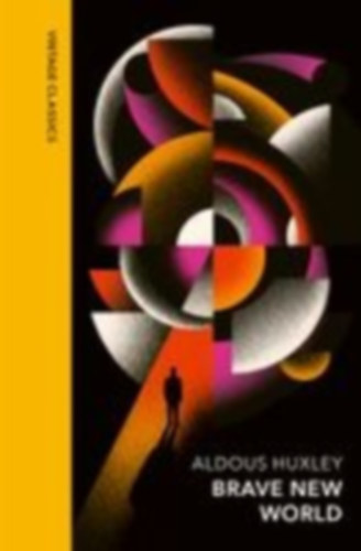 Huxley, Aldous: Brave New World idegen