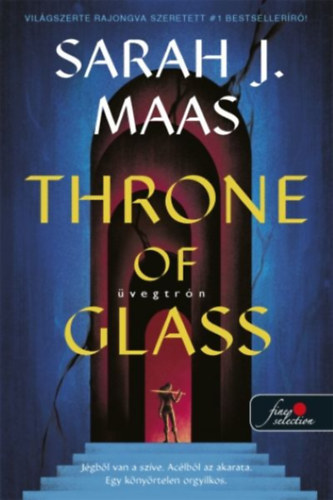 Sarah J. Maas: Throne of Glass - Üvegtrón (javított kiadás) könyv