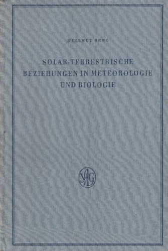 Hellmut Berg: Solar-terrestrische beziehungen in meteorologie und biologie antikvár