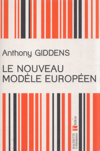 Anthony: Giddens: Le nouveau modéle européen antikvár