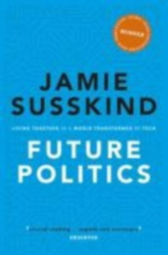 Susskind, Jamie: Future Politics idegen