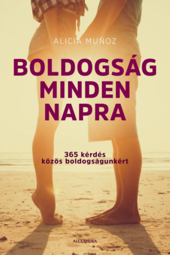 Alicia Munoz: Boldogság minden napra antikvár