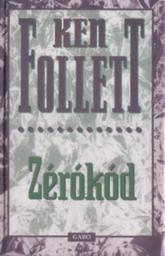 Ken Follett: Zérókód antikvár