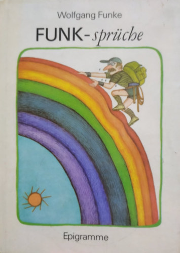 Wolfgang Funke: FUNK-sprüche : Epigramme antikvár