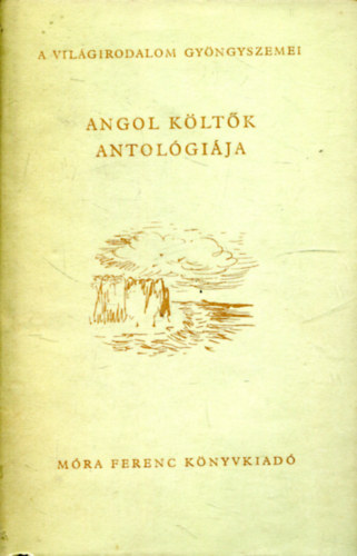 Móra Ferenc Könyvkiadó: Angol költők antológiája antikvár