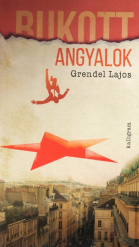 Grendel Lajos: Bukott angyalok könyv