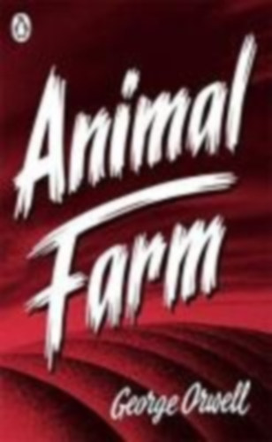 Orwell, George: Animal Farm idegen