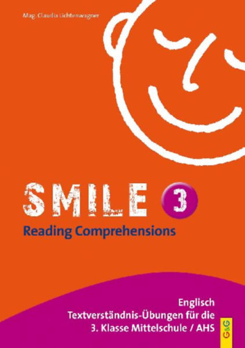 Lichtenwagner, Claudia: Smile - Reading Comprehensions 3 idegen