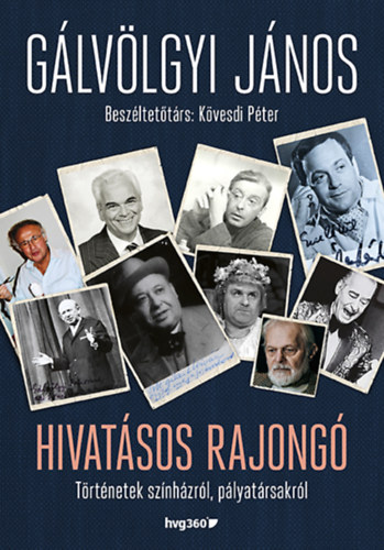 Gálvölgyi János, Kövesdi Péter: Hivatásos rajongó könyv