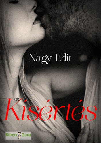 Nagy Edit: A kísértés e-Könyv