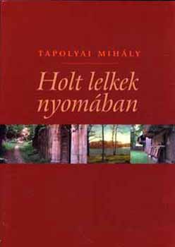 Holt lelkek nyomában akciós termékkép 1