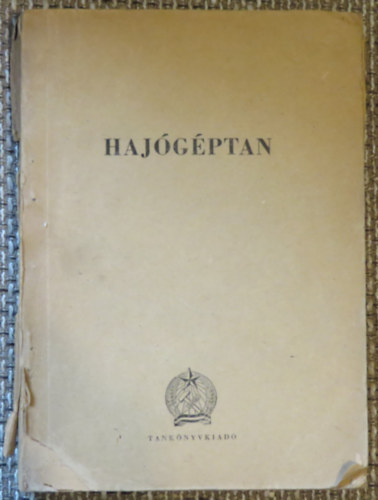 Bánki Endre: Hajógéptan antikvár