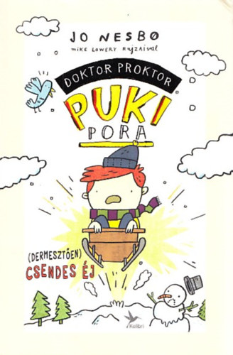 Jo Nesbo: Doktor Proktor pukipora 5. - (Dermesztően) csendes éj antikvár