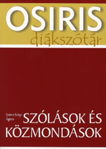 Szemerkényi Ágnes: Szólások és közmondások | könyv | bookline