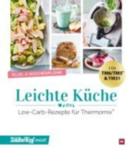 mein ZauberTopf mixt! Leichte Küche idegen