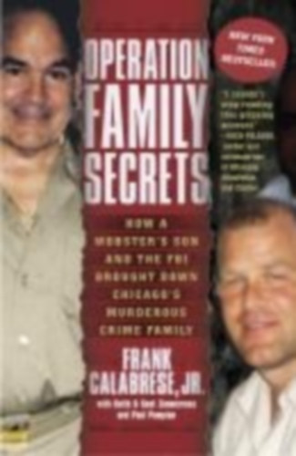 Zimmerman, Keith - Pompian, Paul - Calabrese, Frank - Zimmerman, Kent: Operation Family Secrets idegen