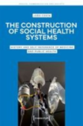 Costa, João: The Construction of Social Health Systems idegen