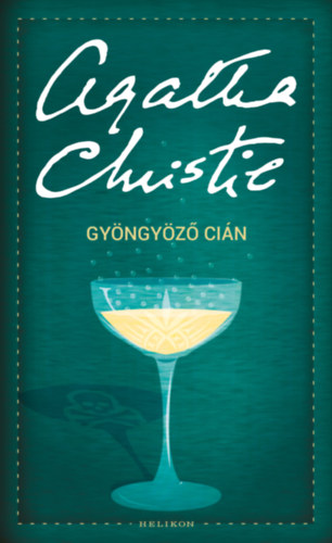 Gyöngyöző cián – Agatha Christie