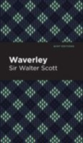 Scott, Walter: Waverley idegen