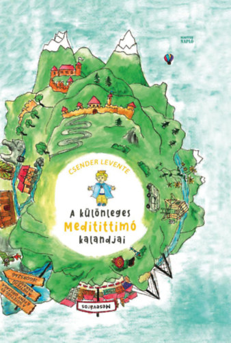 Csender Levente: A különleges Meditittimó kalandjai antikvár